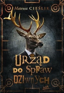 URZĄD DO SPRAW DZIWNYCH, MATEUSZ CIEŚLIK