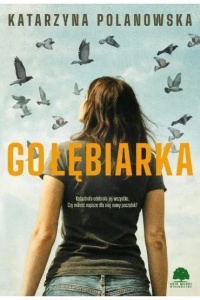 GOŁĘBIARKA, KATARZYNA POLANOWSKA