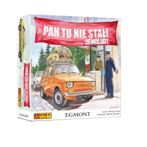 PAN TU NIE STAŁ. DEMOLUDY, EGMONT