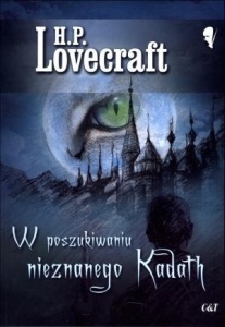 W POSZUKIWANIU NIEZNANEGO KADATH, H.P. LOVECRAFT