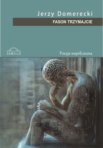 Fason Trzymajcie, Jerzy Domerecki
