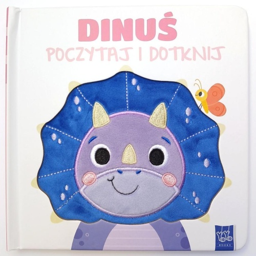 Poczytaj i dotknij. Dinuś, praca zbiorowa