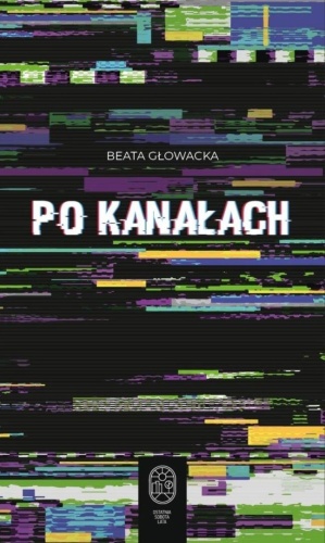 Po kanałach, Beata Głowacka