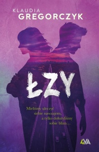 ŁZY, KLAUDIA GREGORCZYK