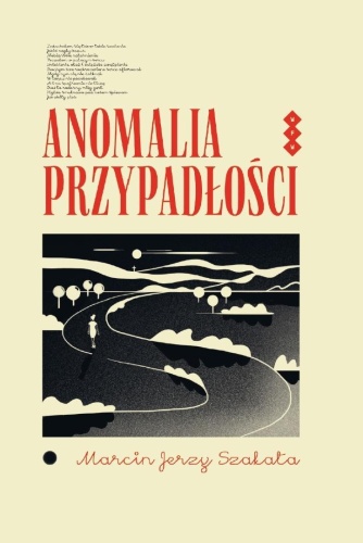 Anomalia przypadłości, Marcin Jerzy Szałata