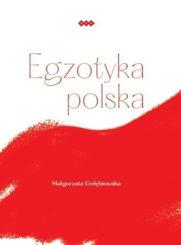 Egzotyka polska, Małgorzata Gołębiowska