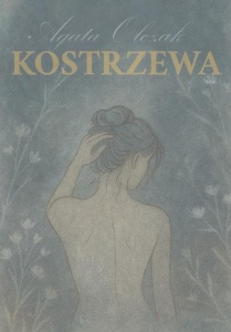 KOSTRZEWA, AGATA OLCZAK