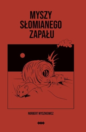 Myszy słomianego zapału, Norbert Myszkiewicz