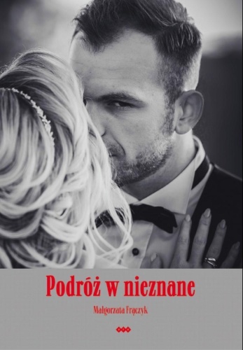 Podróż w nieznane, Małgorzata Frączyk