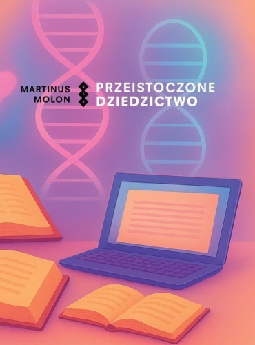 Przeistoczone dziedzictwo, Martinus Molon