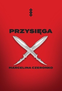 PRZYSIĘGA, MARCELINA CZERONKO