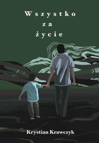 Wszystko za życie, Krystian Krawczyk
