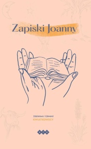 ZAPISKI JOANNY, ZDZISŁAWA KWIATKOWSKA