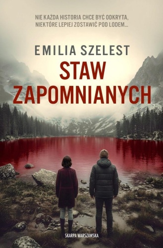 Staw Zapomnianych, Emilia Szelest
