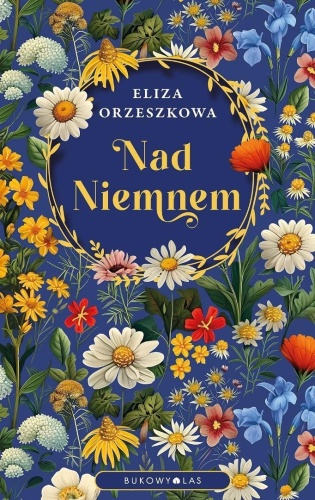Nad Niemnem, Eliza Orzeszkowa