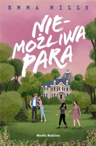 NIEMOŻLIWA PARA, EMMA MILLS