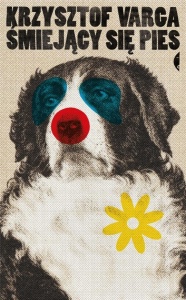 ŚMIEJĄCY SIĘ PIES, KRZYSZTOF VARGA