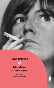 IRLANDZKA DZIEWCZYNA, EDNA OBRIEN