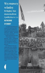 WYZNAWCY WŁADZY. RELIGIJNY FUNDAMENTALIZM...