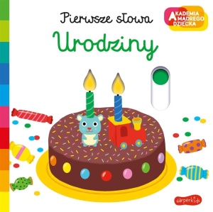 AKADEMIA MĄDREGO DZIECKA. URODZINY