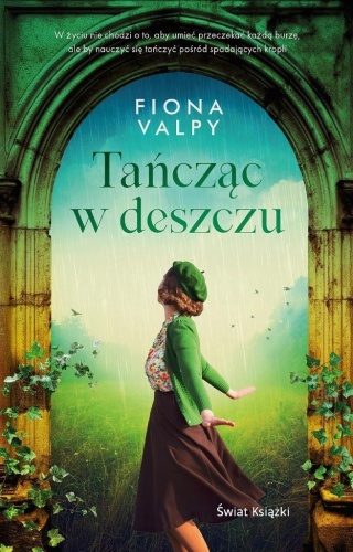 Tańcząc w deszczu, Fiona Valpy