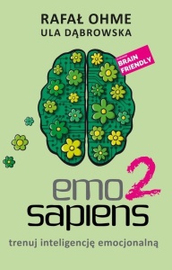 EMO SAPIENS 2 TRENUJ INTELIGENCJĘ EMOCJONALNĄ