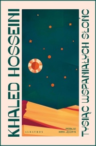 TYSIĄC WSPANIAŁYCH SŁOŃC, KHALED HOSSEINI