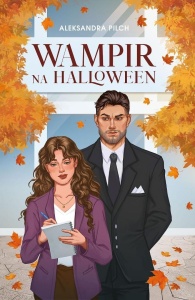 WAMPIR NA HALLOWEEN, ALEKSANDRA PILCH