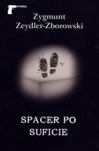 SPACER PO SUFICIE, ZYGMUNT ZEYDLER-ZBOROWSKI