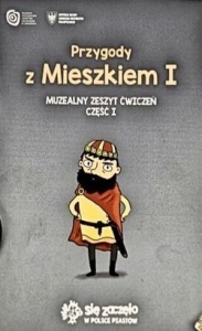 PRZYGODY Z MIESZKIEM I MUZEALNY ZESZYT ĆW. CZ.1