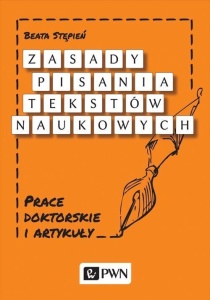 ZASADY PISANIA TEKSTÓW NAUKOWYCH, BEATA STĘPIEŃ