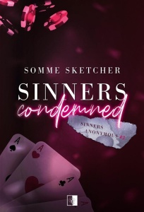 SINNERS CONDEMNED, SOMME SKETCHER