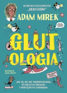 GLUTOLOGIA, ADAM MIREK