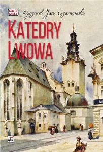 KATEDRY LWOWA, CZARNOWSKI RYSZARD JAN