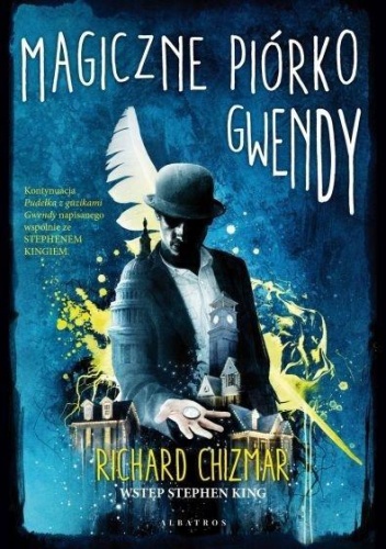 Magiczne piórko Gwendy, Richard Chizmar