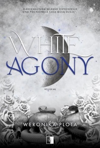 WHITE AGONY, WERONIKA PLOTA