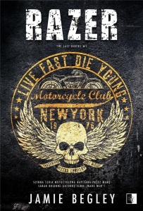 THE LAST RIDERS T.1 RAZER, JAMIE BEGLEY