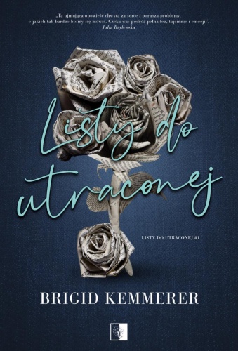 Listy do utraconej, Brigid Kemmerer