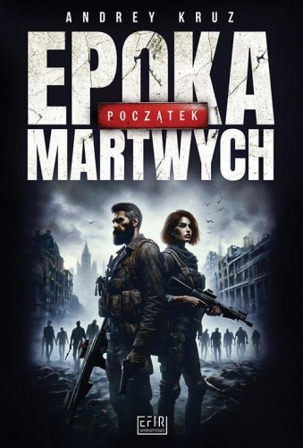 Epoka martwych. Początek, Andrey Kruz