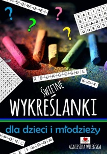 ŚWIETNE WYKREŚLANKI DLA DZIECI I MŁODZIEŻY