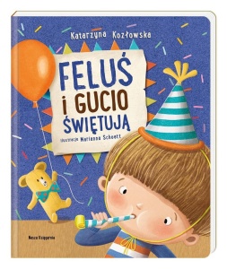 FELUŚ I GUCIO ŚWIĘTUJĄ