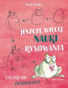 JESZCZE WIĘCEJ NAUKI RYSOWANIA. ZACZNIJ OD..
