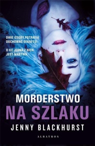 MORDERSTWO NA SZLAKU, JENNY BLACKHURST