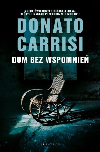 Dom bez wspomnień, Donato Carrisi
