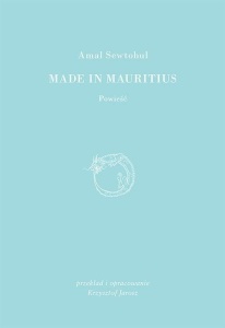 MADE IN MAURITIUS, AMAL SEWTOHUL