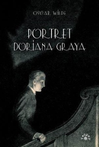 PORTRET DORIANA GRAYA, WILDE OSCAR