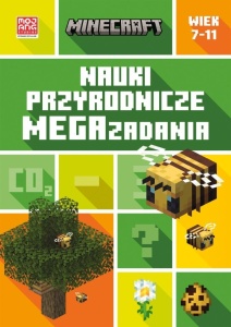 MINECRAFT. NAUKI PRZYRODNICZE. MEGAZADANIA