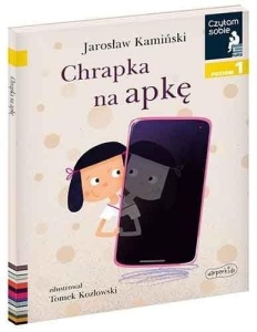 CZYTAM SOBIE. CHRAPKA NA APKĘ. POZIOM 1