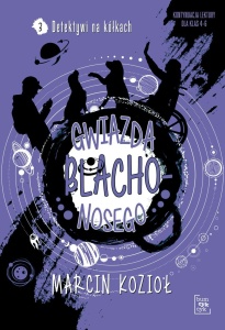 GWIAZDA BLACHONOSEGO. DETEKTYWI NA KÓŁKACH 3