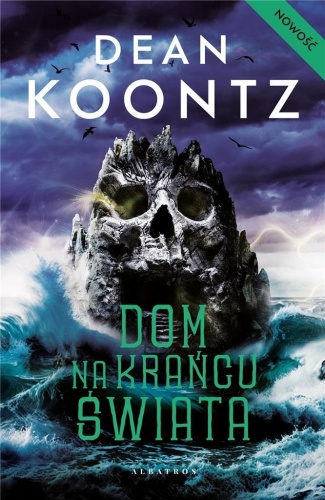 Dom na krańcu świata, Dean Koontz